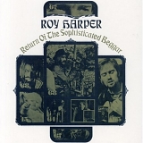 Harper, Roy - Return Of The Sophisticated Beggar