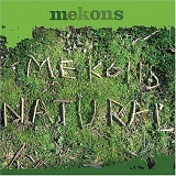 Mekons - Natural