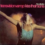 Transvision Vamp - Kiss Their Sons: The Collection (Disc 1)