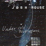 Rouse, Josh - Under Cold Blue Stars