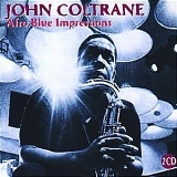 Coltrane, John - Afro Blue Impressions (Disc 1)