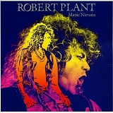 Plant, Robert - Manic Nirvana