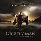 Thompson, Richard - Grizzly Man