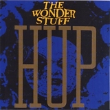 Wonder Stuff - Hup