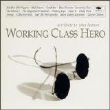 Various artists - Working Class Hero: A Tribute To John Lennon