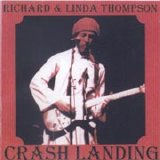 Thompson, Richard - + Linda Thompson - Crash Landing