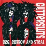 Guttersluts - Beg, Borrow & Steal