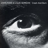 John Foxx and Louis Gordon - Crash and Burn