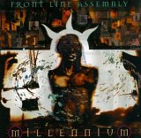 Front Line Assembly - Millennium