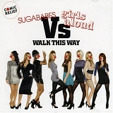 Sugababes vs Girls Aloud - Walk This Way