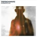 Various artists - Fabric 29 Tiefschwarz