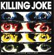 Killing Joke - Extremities, Dirt And Various Repressed Emotio