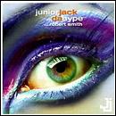 Junior Jack - Da Hype feat. Robert Smith