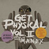 Various artists - Get Physical Vol.II, 4th Anniversary Label Compilation (Mixed by M.A.N.D.Y.) 2006 Get Physical