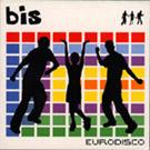 BIS - Eurodisco