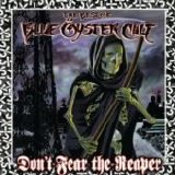 Blue Öyster Cult - Don't Fear The Reaper:  The Best of Blue Öyster Cult