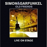 Simon & Garfunkel - Old Friends