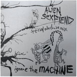 Alien Sex Fiend - Ignore The Machine (Special Electrode Mix)