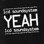 LCD Soundsystem - Yeah