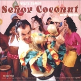 SeÃ±or Coconut And His Orchestra - Fiesta Songs