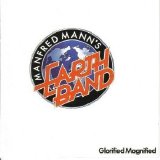 Manfred Mann's Earth Band - Glorified Magnified