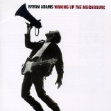 Bryan Adams - Waking up the Neighbours