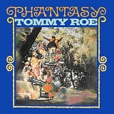 Roe, Tommy - Phantasy