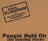 Lisa Stansfield - People Hold On The Bootleg Mixes (Vs The Dirty Rotten Scoundrels)