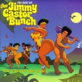 Jimmy Castor Bunch - The Everything Man: The Best Of The Jimmy Castor Bunch