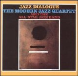 Modern Jazz Quartet And The All-Star Jazz Band - Jazz Dialogue