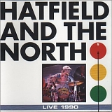 Hatfield And The North - Live 1990