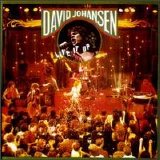 David Johansen - Live It Up