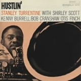 Stanley Turrentine - Hustlin'