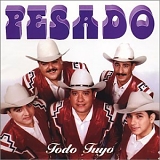 Pesado - Todo Tuyo