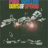 Weller, Paul - Days Of Speed