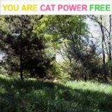 Cat Power - You Are Free