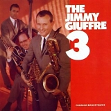 Jimmy Giuffre - The Jimmy Giuffre 3