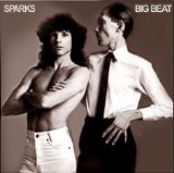 Sparks - Big Beat