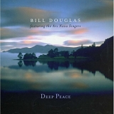 Bill Douglas - Deep Peace