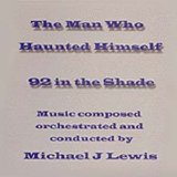 Michael J. Lewis - The Man Who Haunted Himself