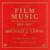 Michael J. Lewis - Michael J. Lewis - Orchestral Film Music 1969 - 1994