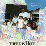 John P. Kee - There Is Hope