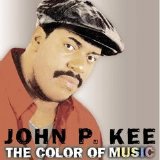 John P. Kee - The Color Of Music