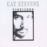 Cat Stevens - Foreigner