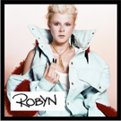 Robyn - Robyn