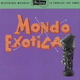 Various artists - Ultra-Lounge Volume 1: Mondo Exotica