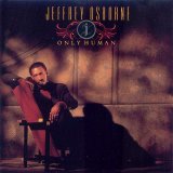 Jeffrey Osborne - Only Human