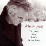 Johnny Dowd - Pictures From Life's Other Side