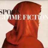 Spoon - Gimme Fiction