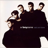 Boyzone - Said and Done